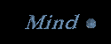 Mind